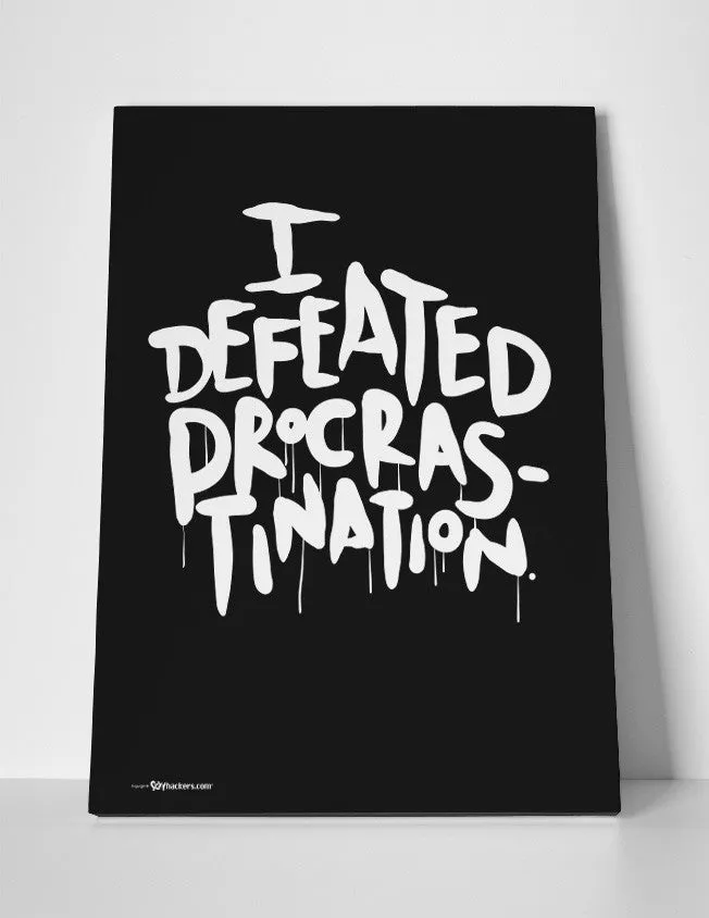 I Defeated Procrastination Canvas